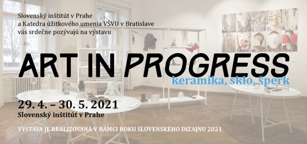 NOV - - - Art in Progress 2021 Praha - keramika, sklo, perk