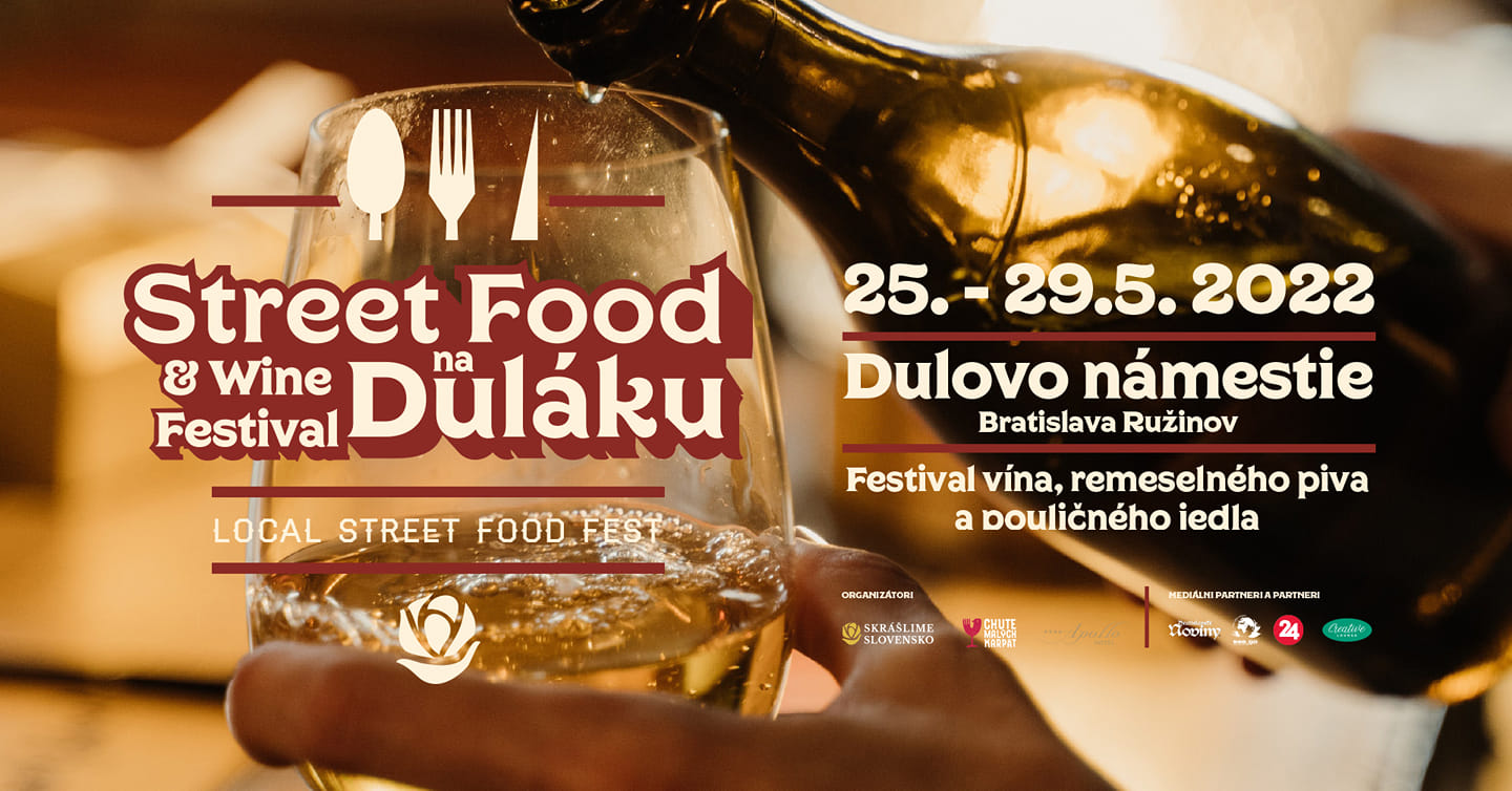 Street food and wine na Dulku 2022 Bratislava