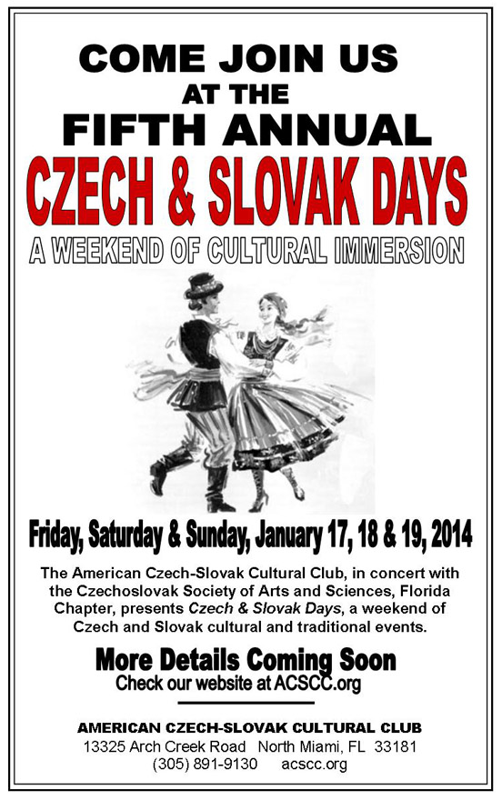 Czech-Slovak days  / esk a Slovensk de - Nord Miami  5. ronk 2014