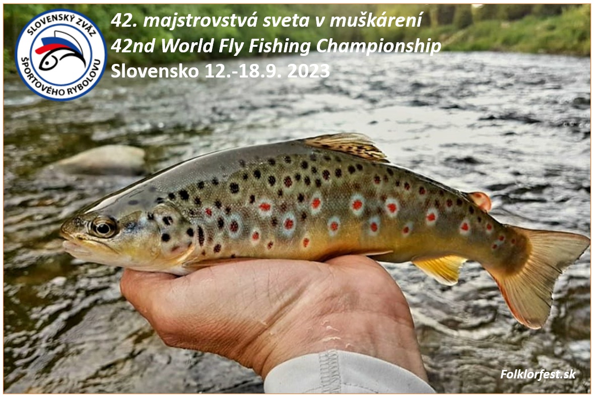 42. majstrovstv sveta v mukren / 42nd World Fly Fishing Championship 2023 Slovakia 