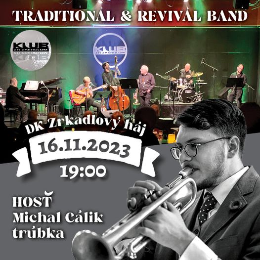 Traditional & Revival Band a hos slovensk jazzov trubkr Michal Clik 2023 Petralka