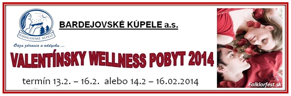 Valentnsky wellness v Bardejovskch kpeoch 2014