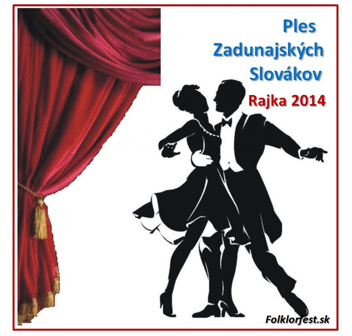 Ples Zadunajskch Slovkov Rajka 2014