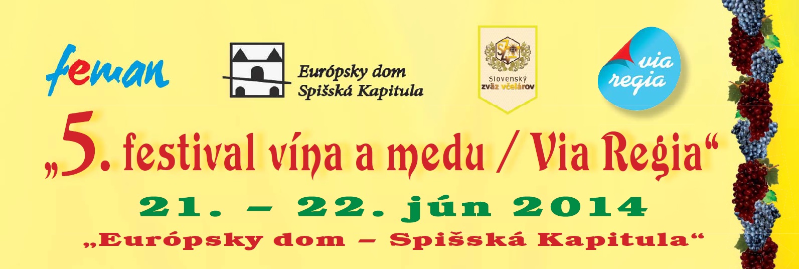 5. festival vna a medu - Via Regia 2014 Spisk Podhradie