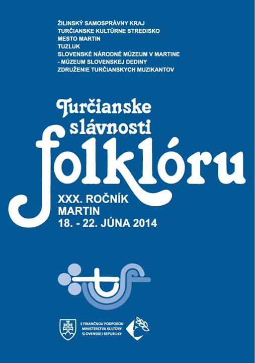 Turianske slvnosti folklru 2014 Martin - XXX. ronk