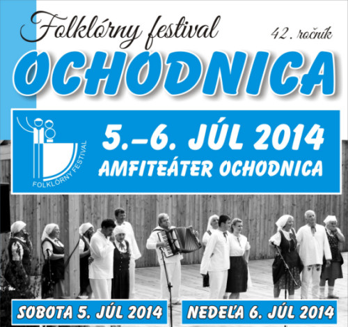 OCHODNICA folklrny festival 2014 - 42. ronk