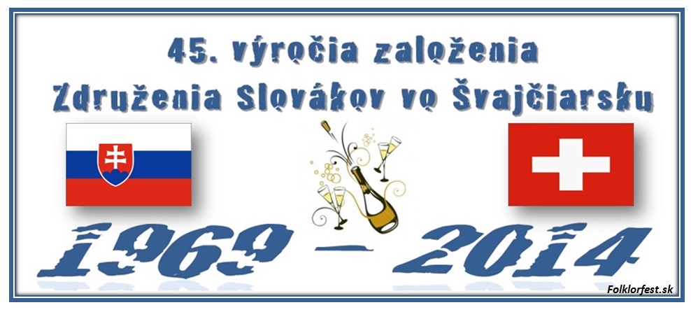 45. vroie zaloenia Zdruenia Slovkov vo vajiarsku Zrich 2014