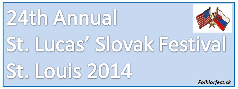 24th Annual St. Lucas Slovak Festival  St. Louis 2014