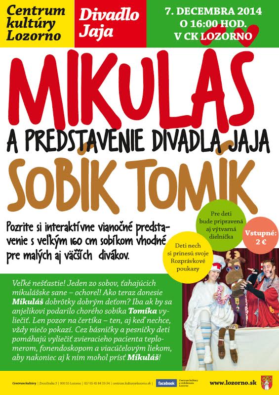 Mikul a predstavenie divadla Jaja Sobk Tomk Lozorno 2014