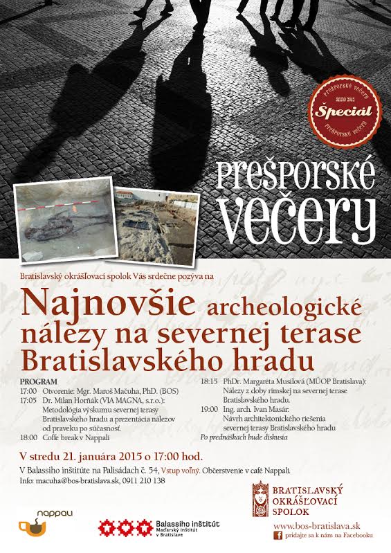 Preporsk veery - Najnovie archeologick nlezy na severnej terase Bratislavskho hradu 2015