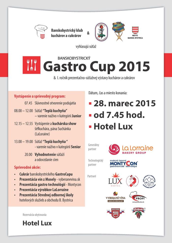 Gastro cup 2015 & I. ronk prezentano-sanej vstavy kuchrov a cukrrov Bansk Bystrica