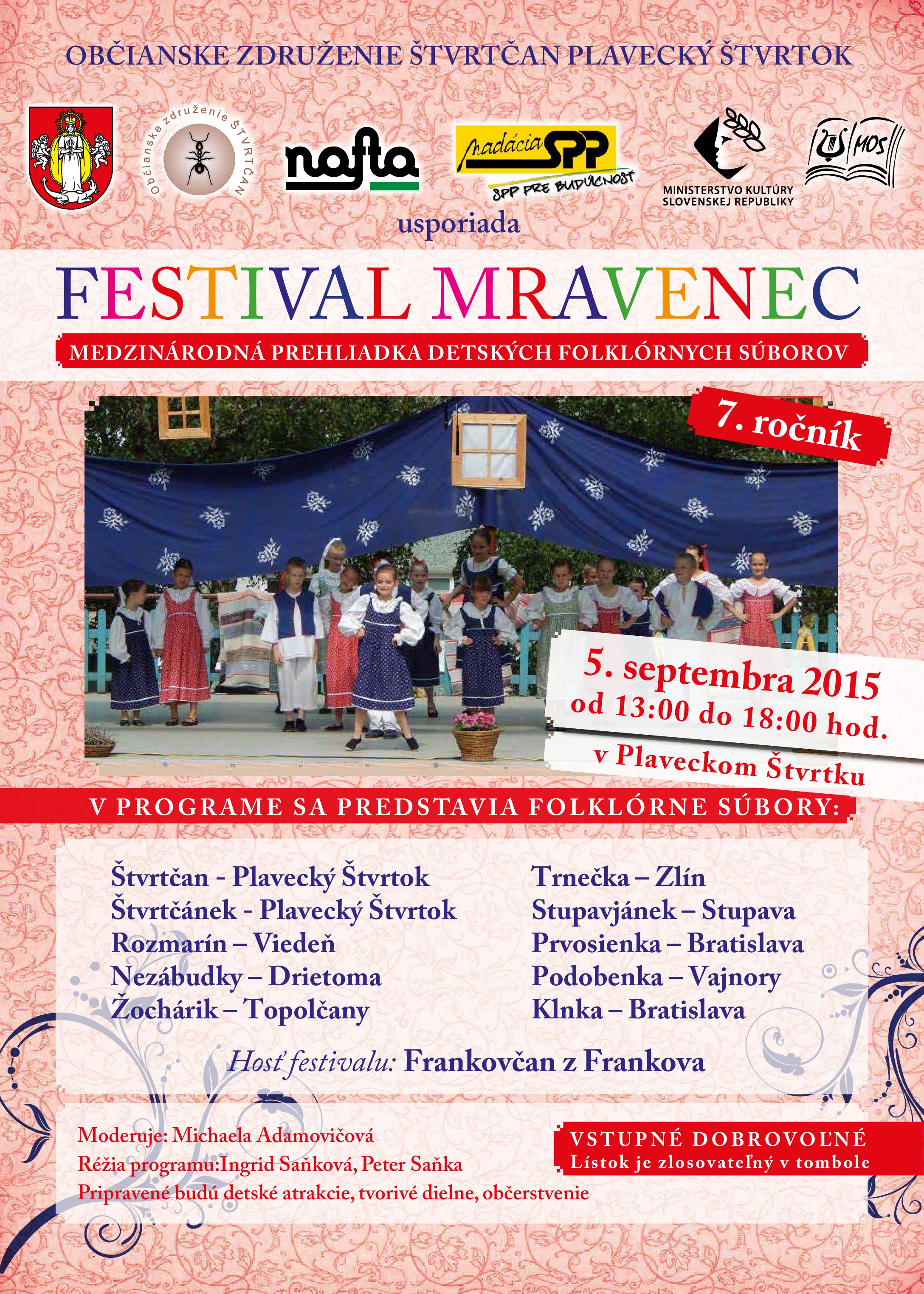 Festival Mravec 2015 Plaveck tvrtok  7. ronk medzinrodnej prehliadky detskch folklrnych sborov 