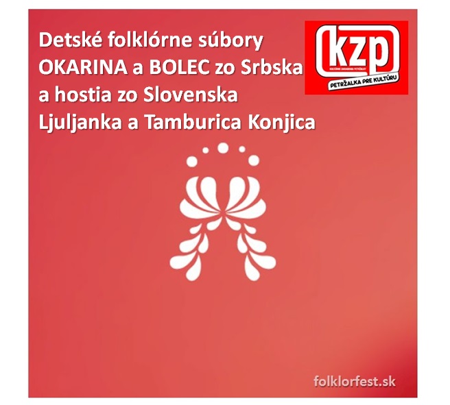 Vystpenie detskch folklrnch sborov OKARINA a BOLEC zo Srbska a host Ljuljanka a Tamburica Konjic 2016 Petralka 
