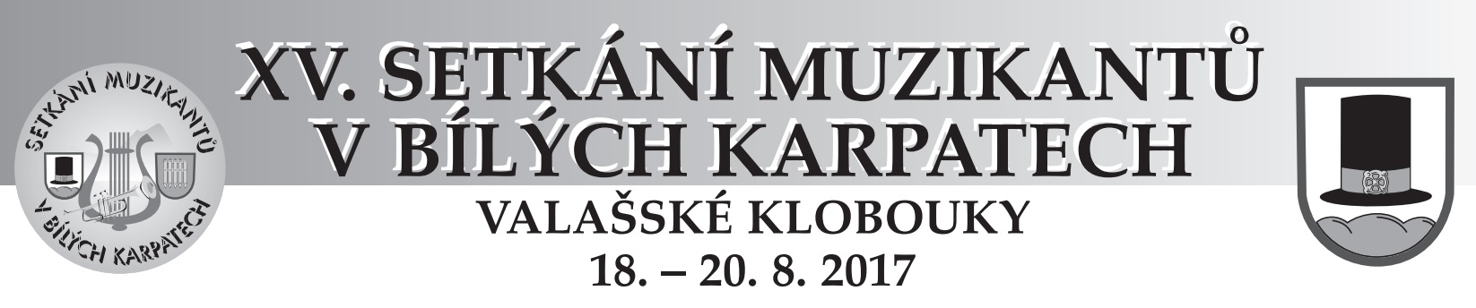 XV. Setkn muzikant v Blch Karpatech 2017 Valask Klobouky