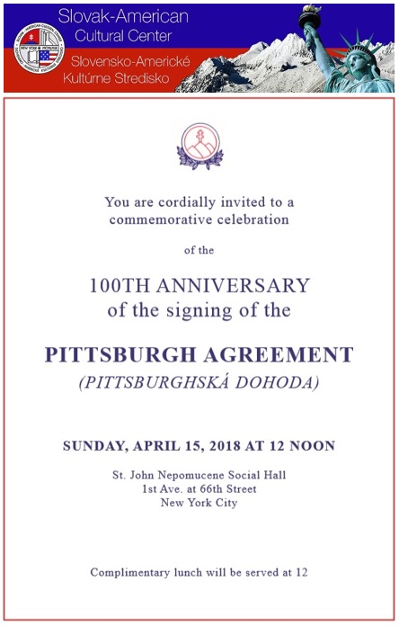 Celebration of the 100TH ANNIVERSARY of the signing of the PITTSBURGH AGREEMENT / Oslavy 100. vroia podpsania PITTSBURGHSKEJ DOHODY 2018 New York City