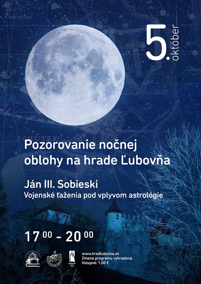 Pozorovanie nonej oblohy na hrade ubova 2018 - Jn III. Sobieski - Vojensk aenia pod vplyvom astrolgie