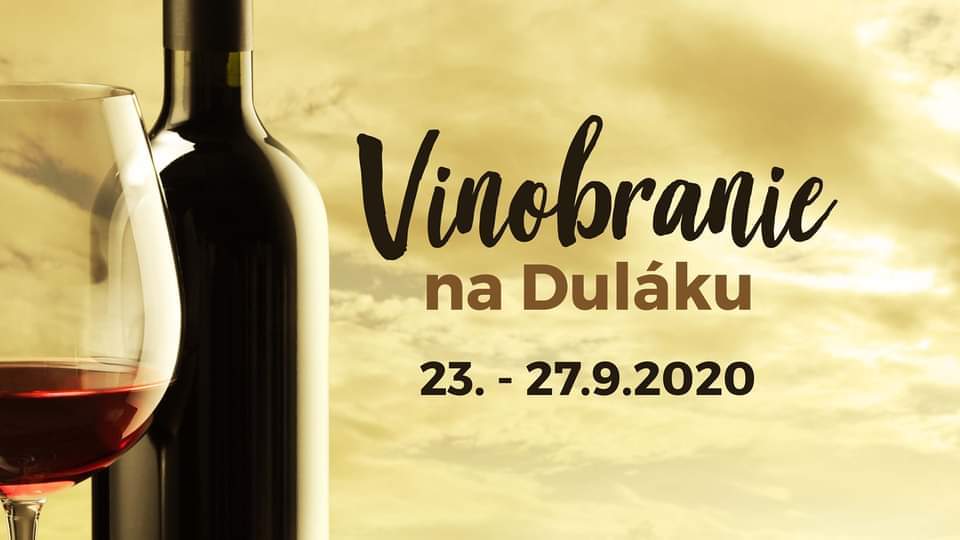 NOVÉ - - - Vinobranie na Duláku 2020 Bratislava