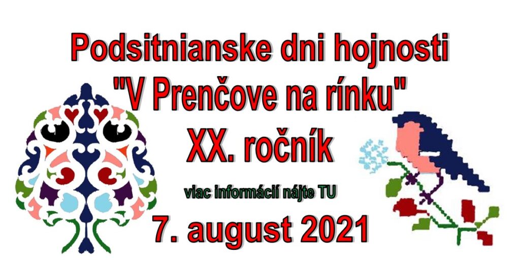 NOV - - - Podsitnianske dni hojnosti 2021 Prenov - XX. ronk a 755. vroie prvej psomnej zmienky o obci Prenov