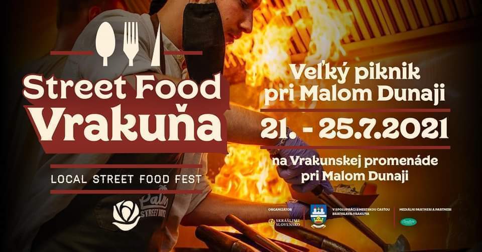 NOVÉ - - - NOVÉ - - - Street food festival vo Vrakuni 2021 - 1. ročník Veľkého pikniku pri Malom Dunaji