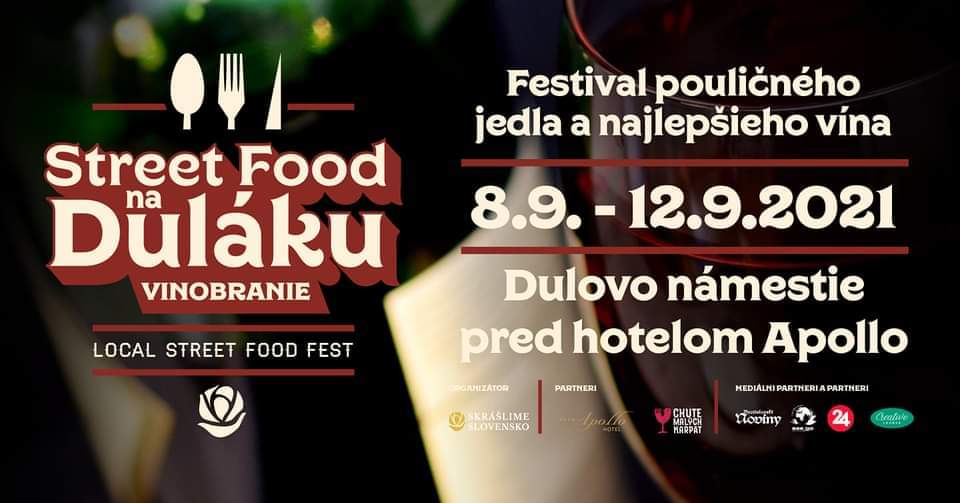 NOVÉ - - - Street food na Duláku 2021 Bratislava - Vinobranie