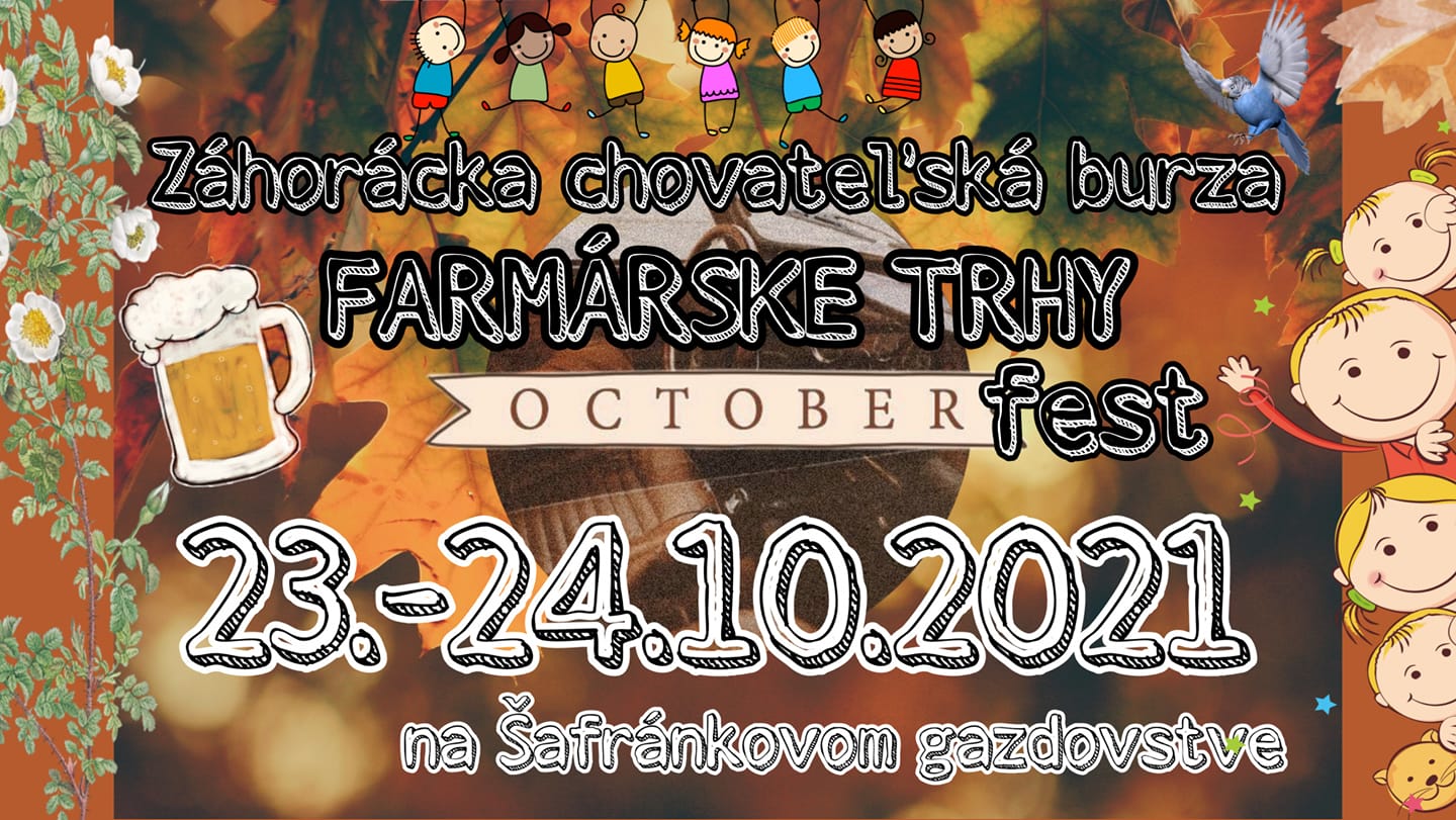 NOVÉ - - - Októberfest, farmárske trhy a záhorácka chovateľská burza 2021 Lakšárska Nová Ves