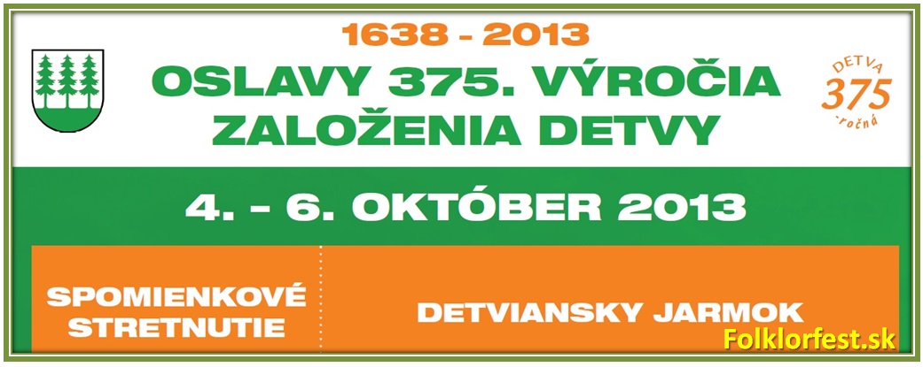 Dni mesta Detva 2013 - 375. výročie založenia