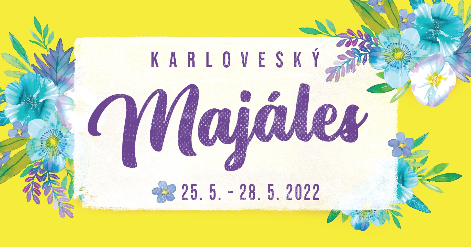 Karloveský majáles 2022 Karlova Ves - Oslava života
