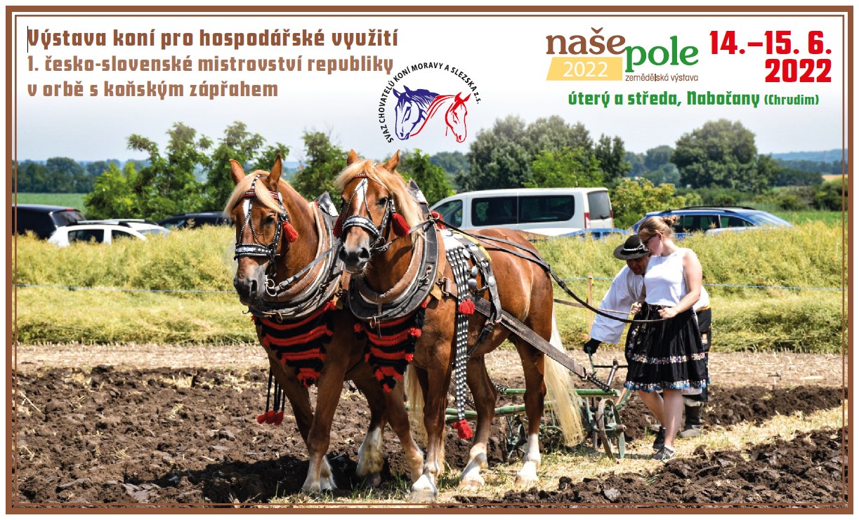 I. česko-slovenské majstrovstvá republiky v orbe s konským záprahom 2022 Nabočany