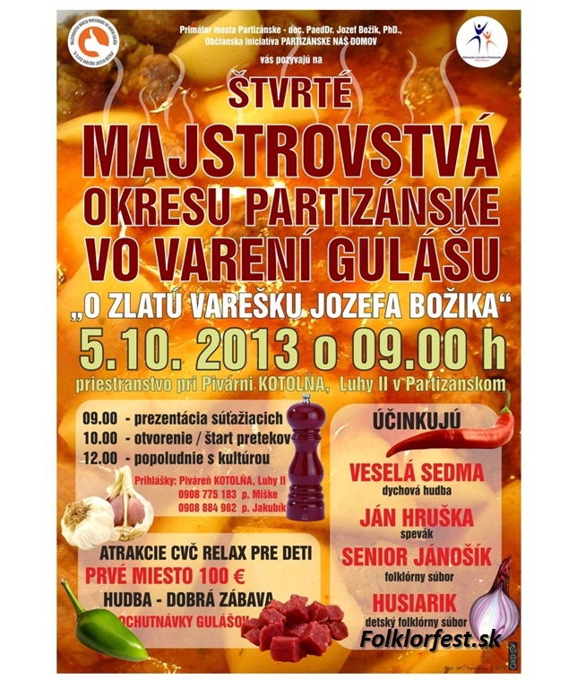 4. majstrovstvá okresu Partizánske vo varení gulášu - O zlatú varešku Jozefa Božika 2013