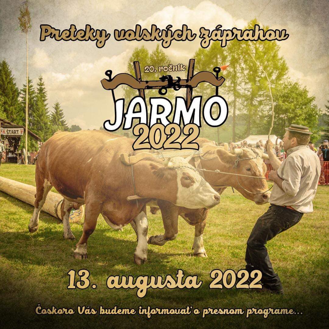 JARMO 2022 Sihla - 20. ročník pretekov volských záprahov 