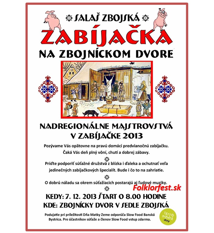 Zabjaka na Zbojnckom dvore  Zbojsk 2013