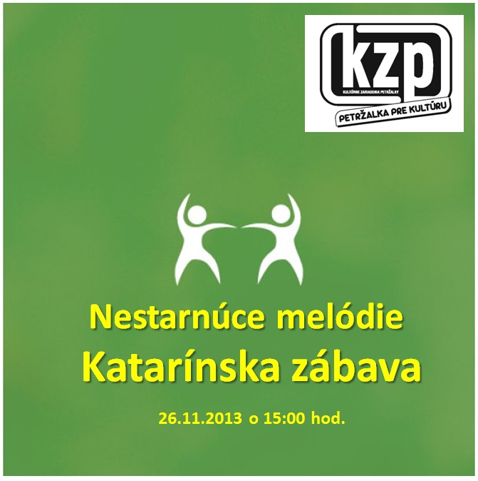 Nestarn�ce mel�die - Katar�nska z�bava Petr�alka 2013