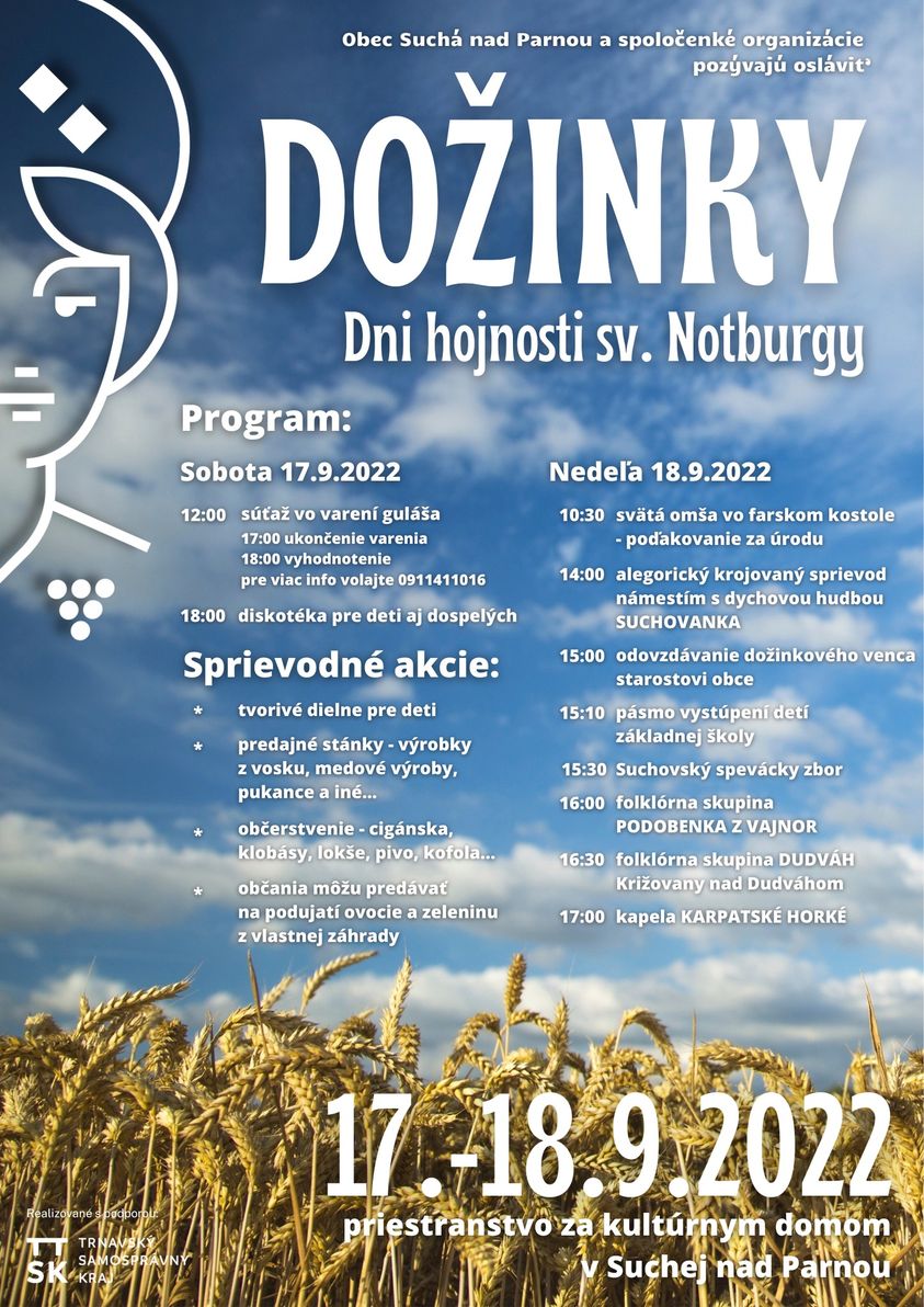 Dožinky - dni hojnosti sv. Notburgy 2022 Suchá nad Parnou - 2. ročník