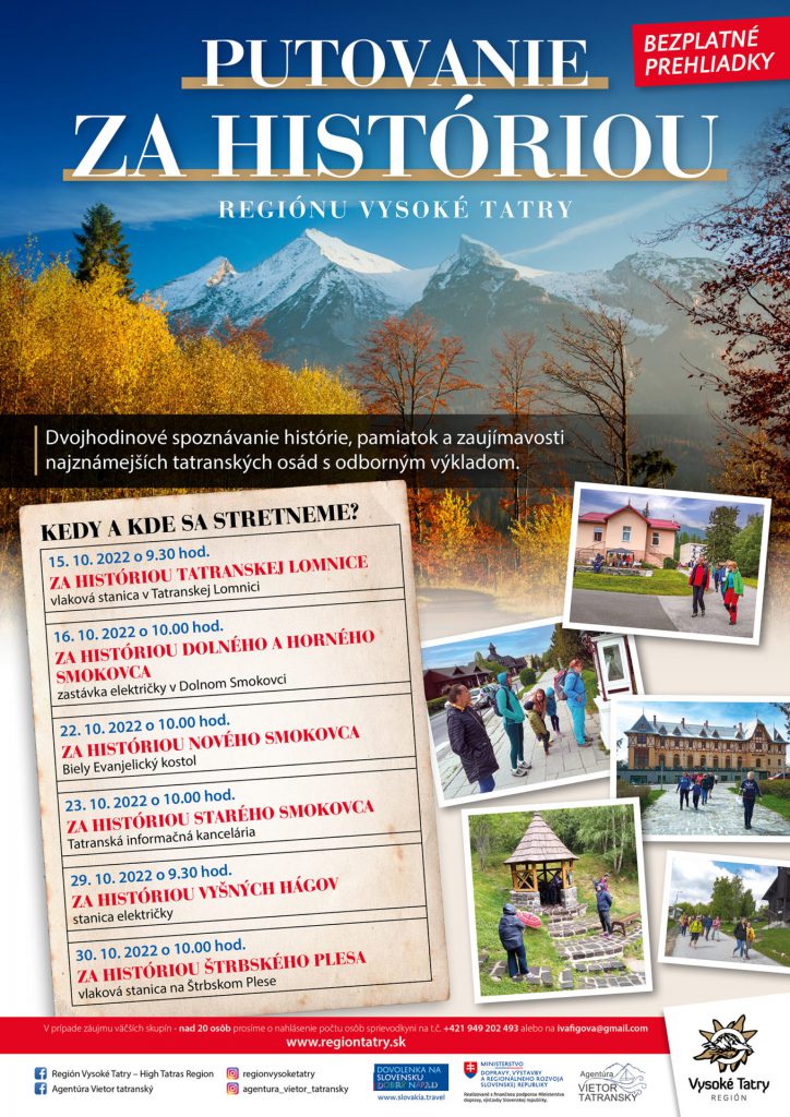 Putovanie za históriou regiónu Vysoké Tatry 2022 Tatranská Lomnica 