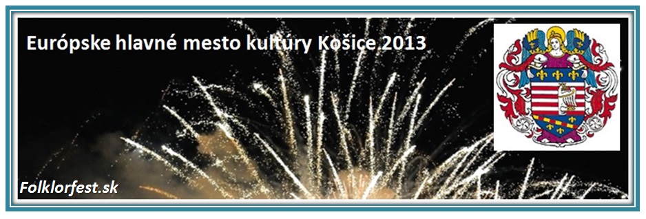 Zveren ceremonil -  Eurpske hlavn mesto kultry Koice 2013