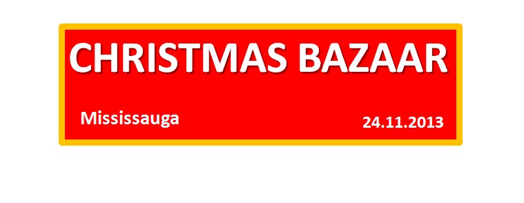 Vianočný bazár / Christmas Bazaar  Mississauga 2013