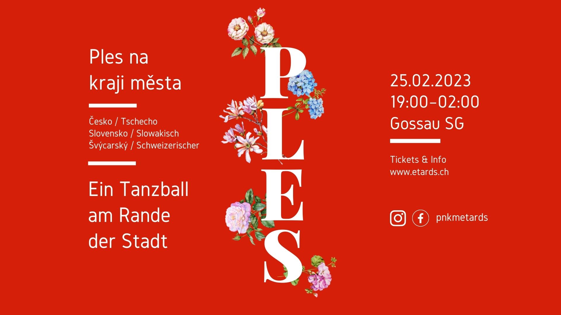 1.ročník Česko-Slovensko-švýcarského plesu 2023 Gossau - Ples na kraji města/Ein Tanzball am Rande der Stadt