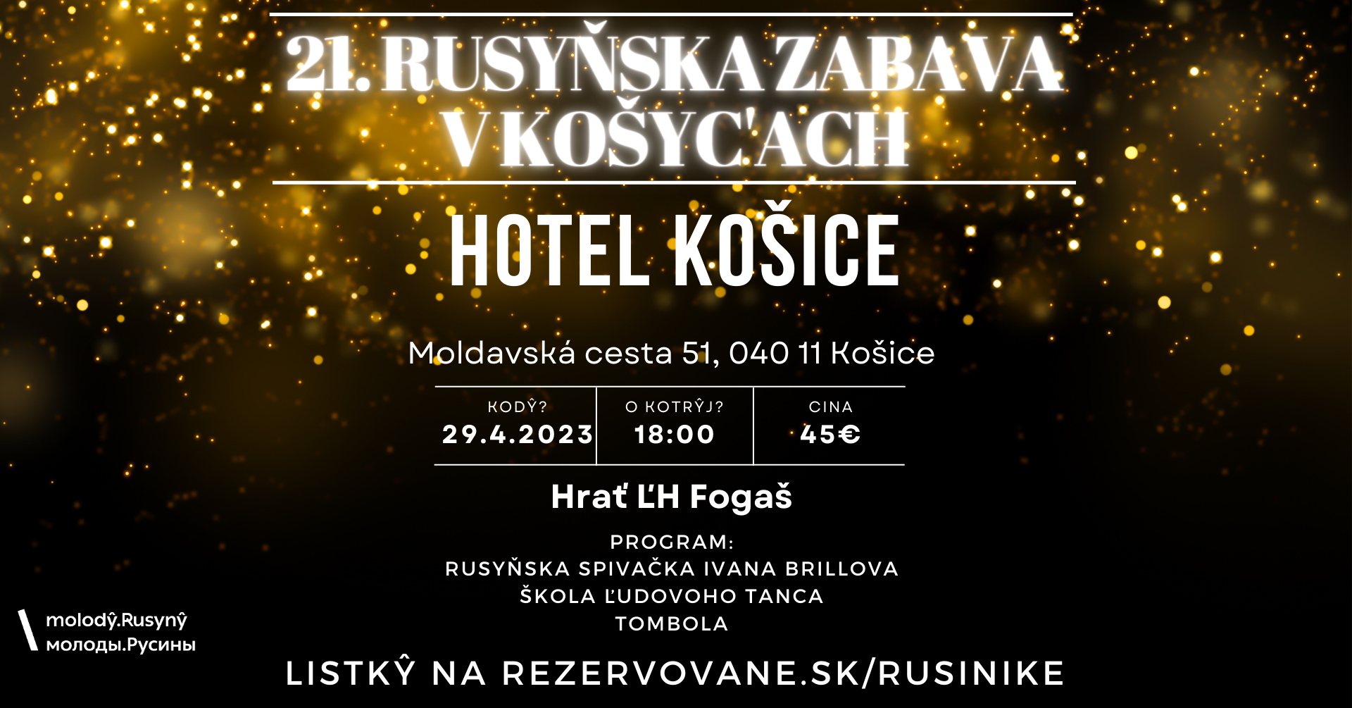 21. Rusyňska zabava v Košŷc’ach 2023 - 21. ročník