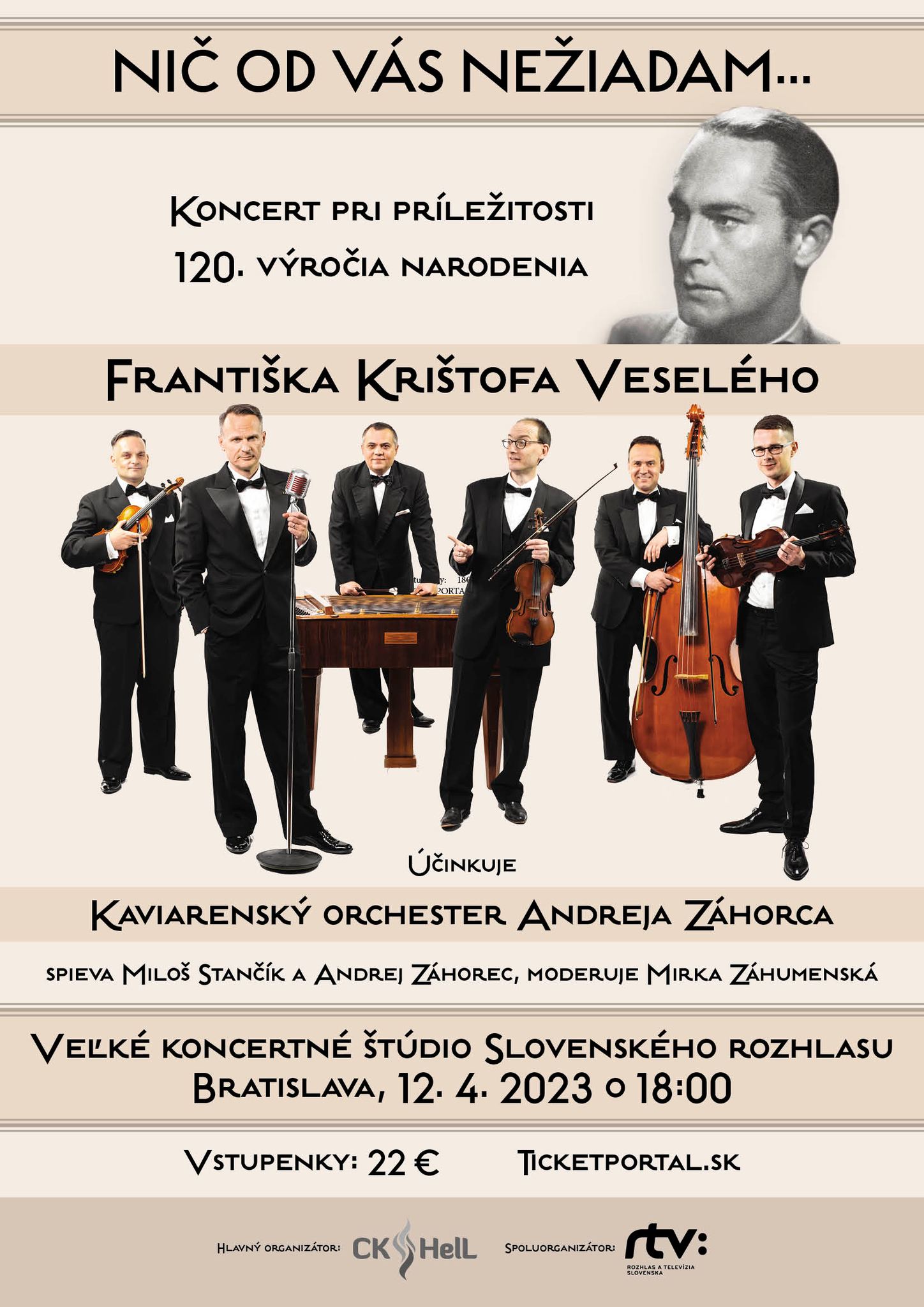 Nič od Vás nežiadam... 2023 Bratislava - koncert pri príležitosti 120. výročia narodenia F.K.Veselého