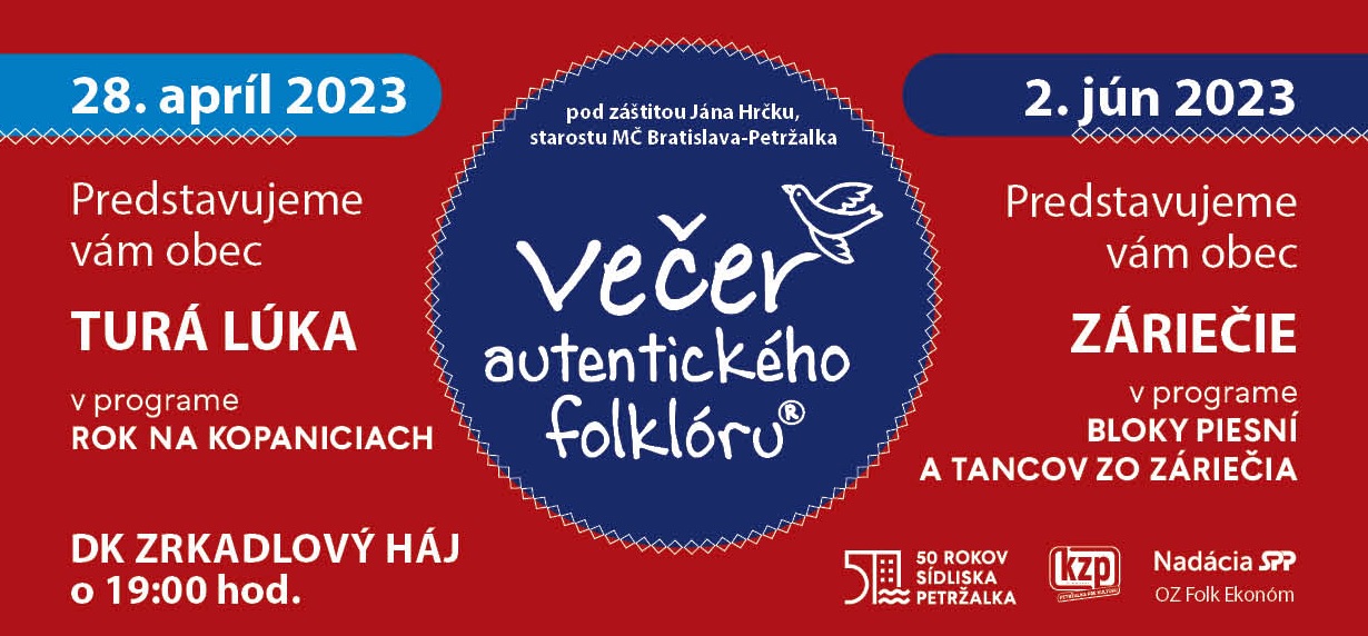 Večer autentického folklóru 2023 Petržalka - obec Záriečie v programe Bloky piestní a tancov zo Záriečia