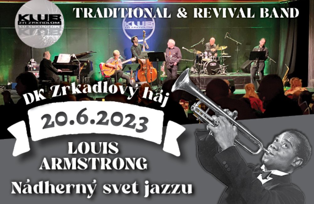 TRADITIONAL & REVIVAL BAND - ndhern svet jazzu Luis Armstrong 2023 Petralka