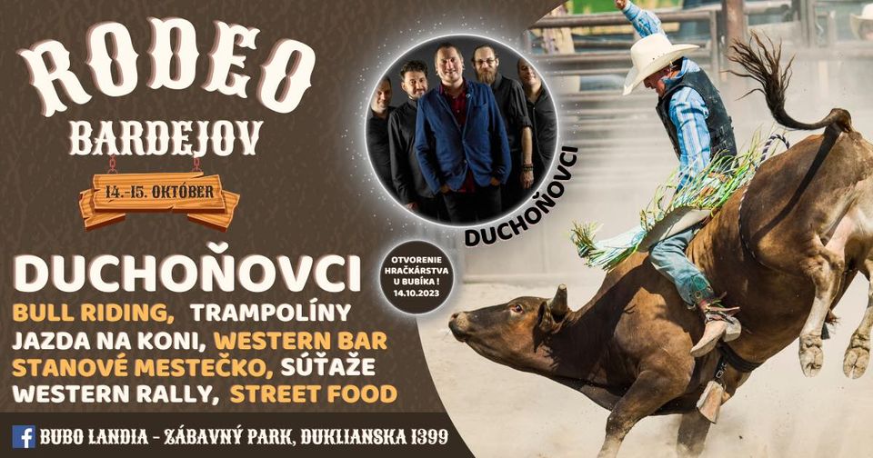 Rodeo Show Bardejov a koncert skupiny Duchoovci 2023 Bardejov