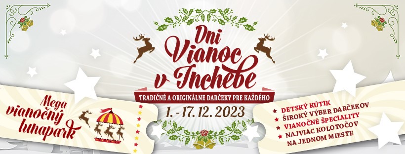 Dni Vianoc v Inchebe 2023 Bratislava
