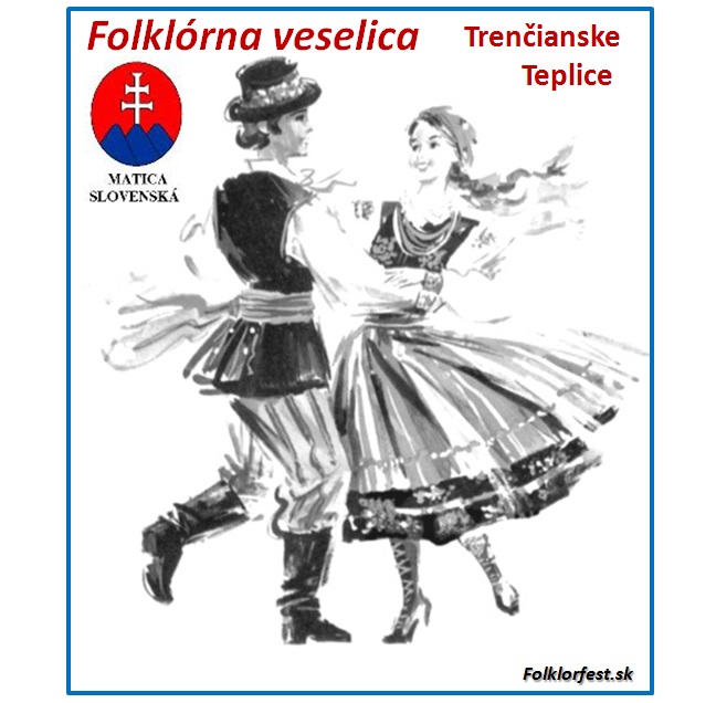Folklórna veselica Trenčianske Teplice 2014