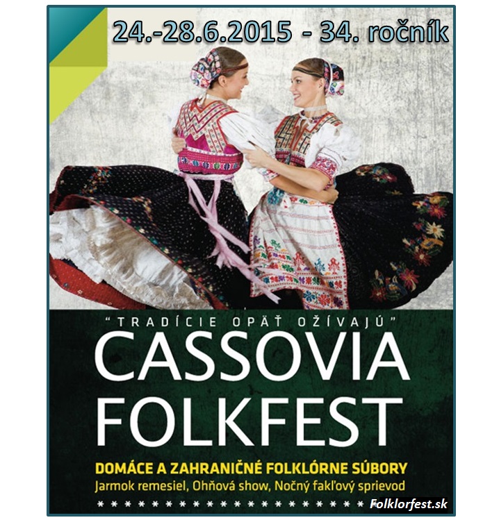Cassovia FolkFest - Jarmok remesiel 2015 - 34. ročník