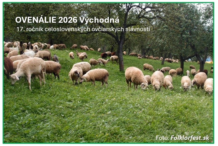 Oven�lie 2026 V�chodn�  - 17. ro�n�k celoslovensk�ch ov�iarskych sl�vnost�
