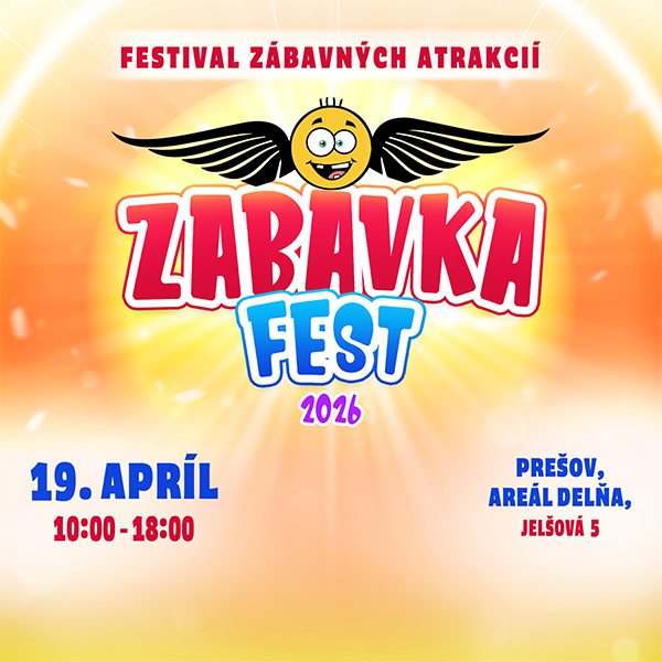 Zabavka Fest 2026 Pre�ov - festival z�bavn�ch atrakci�