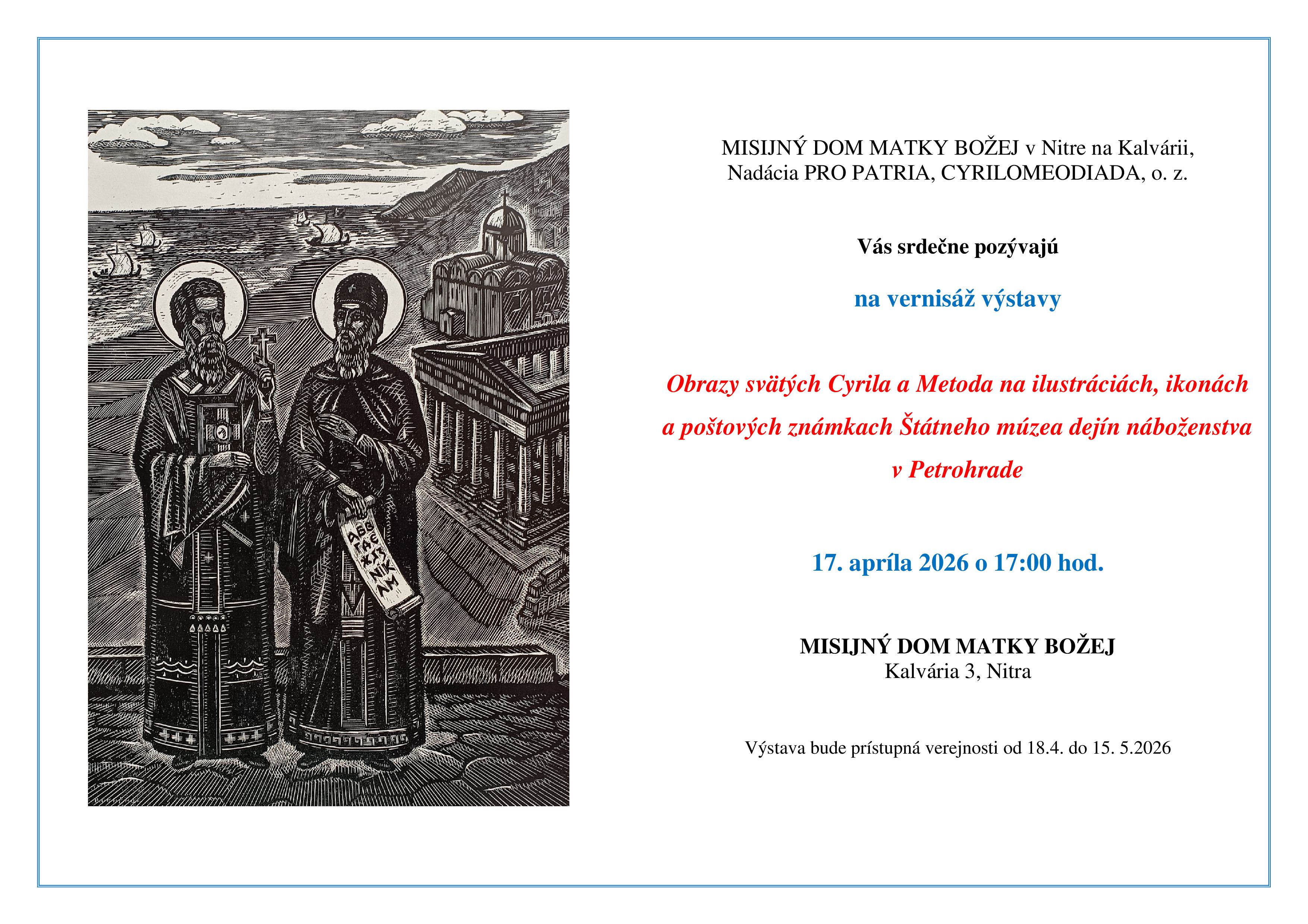 Vernis� v�stavy Obrazy sv�t�ch Cyrila a Metoda na ilustr�ci�ch, ikon�ch a po�tov�ch zn�mkach 2026 Nitra