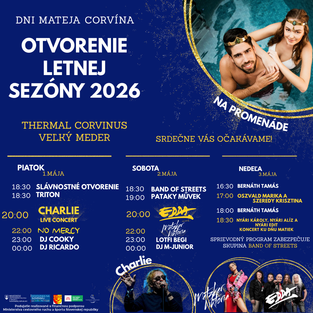 Dni Mateja Korv�na 2026 Ve�k� Meder - Otvorenie letnej sez�ny