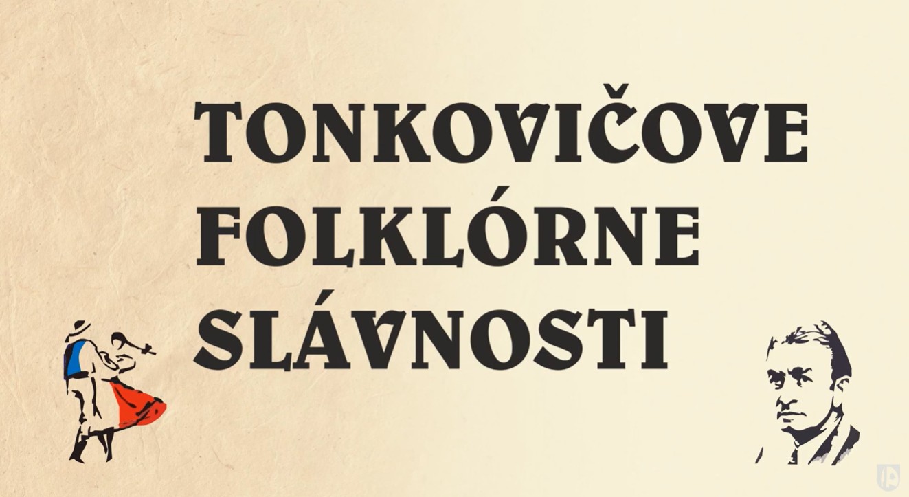 Tonkovi�ove folkl�rne sl�vnosti 2026 Podkonice - 10. ro�n�k